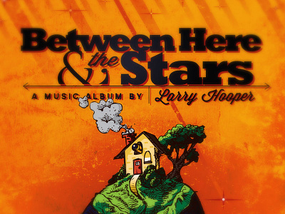 Larry Hooper - Between Here & the Stars album artwork illustration larry hooper package design