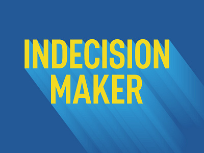 Indecision Maker