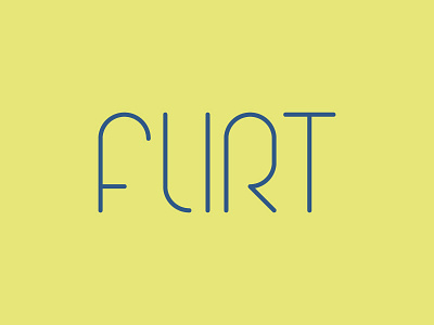 Flirt custom lettering type typography