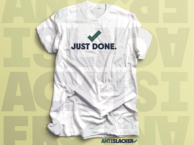 Just Done branding logo parody print productivity shirt teeshirt