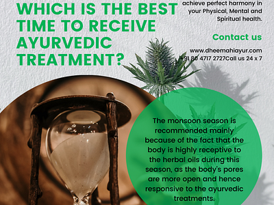 Which Is The Best time to receive Ayurvedic treatment? ayurveda ayurveda hospital ayurveda treatment ayurveda treatment kerala keralatourism kottayam