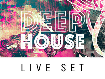 Deep House Live Set banner girl house