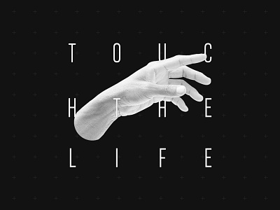 Touch The Life black and white collage collage art daily dailyinspiration design design art digital art digital illustration illustration modern typography