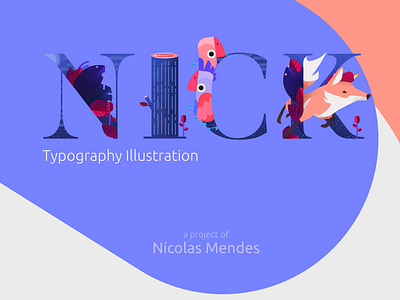 NICK - Typography Illustration