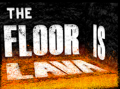 The Floor Is Lava graphic design illustration typography