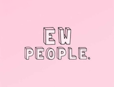 Ew people. by Charley Roder on Dribbble