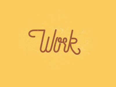 Work blog design handmade lettering texture tumblr type typo typography vector