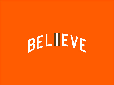 Believe believe cleveland cleveland browns jersey letters nfl ohio sports type typogaphy