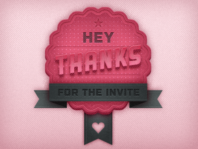 Thanks for the invite herson invite texture thanks type typography vintage