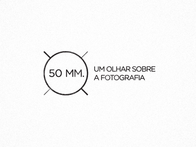 50 mm. - Um Olhar Sobre a Fotografia