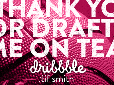 Dribbble Thank You graphic print design