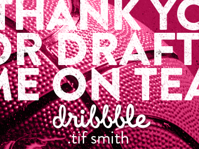 Dribbble Thank You