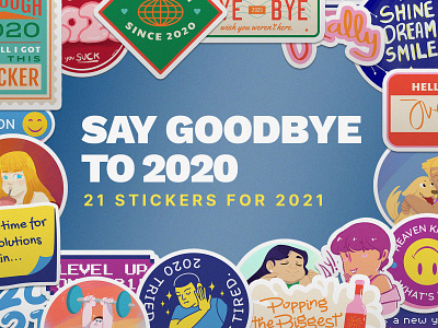 Say Goodbye to 2020 — 21 Free Stickers for 2021 1/3