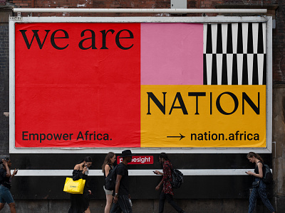 Nation africa african design billboard brand identity branding campaign design visual design we are nation