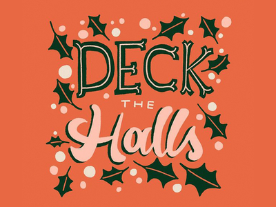 Deck the Halls christmas illustration deck the halls doodle festive holly illustration illustrator lettering retro illustration retro type typography vintage type vintage typography