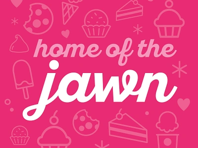 Home of the Jawn bakery branding cupcakes design designer doodle illustration local business philadelphia philly vector