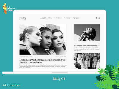 Blog #dailycacatoes @design @thecacatoestheory @ui blog cacatoesdaily challenge dailyui design desktop fashion ui