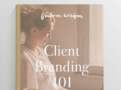 new cover for my ebook advice branding design ebook freelance