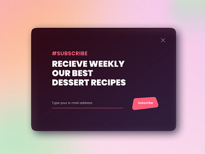 Daily UI 026 - Subscribe call to action dailyui dailyui026 dailyui26 dailyuichallenge desserts mellow subscribe subscription sweets vibe