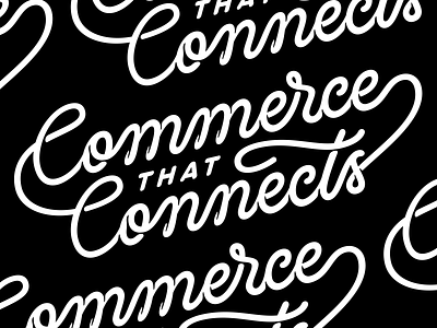 Commerce that Connects connection flow lettering lettering art logo spaghetti type art typeface