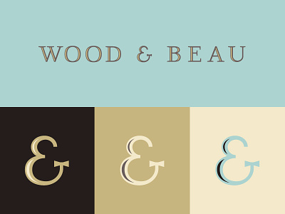 Wood & Beau custom type font logo typography