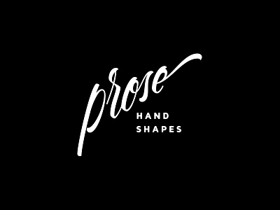 Prose V2 brush pen calligraphy cursive hand drawn lettering prose signature