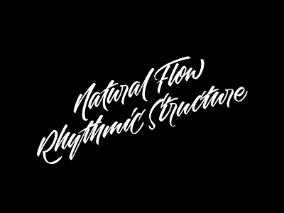 Natural Flow, Rhythmic Structure brush pen calligraphy lettering mural typography