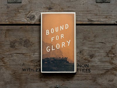 Unofficial Bound For Glory book cover