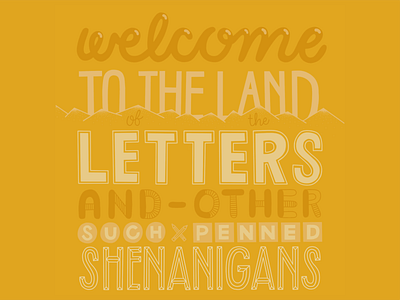 Welcome To The Land Of Letters design graphic design hand lettering handlettering illustration lettering letters mountains procreate type typography