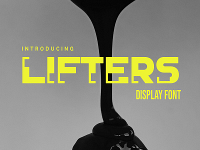 Lifters - Display Font font font awesome font design fonts logo logotype modern typedesign typography