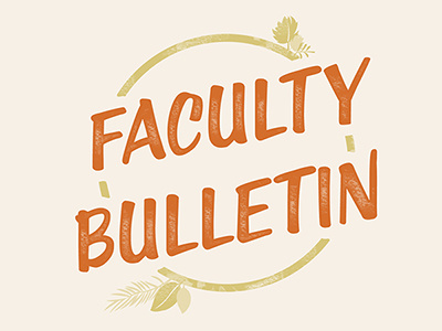 Faculty Bulletin - Fall Theme autumn fall leaves