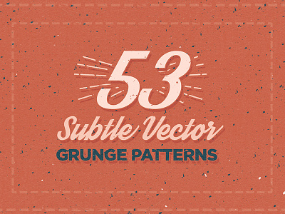 53 Subtle Vector Grunge Patterns grunge illustration pattern patterns subtle subtle pattern subtle patterns vector vector grunge vector pattern vector patterns