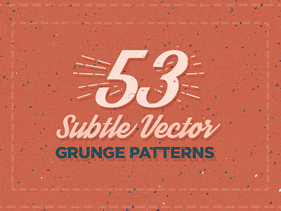 53 Subtle Vector Grunge Patterns