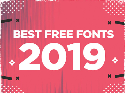 Best Free Fonts for 2019 bestfonts bestfreefonts font fonts free freefonts scriptfont typographt typography