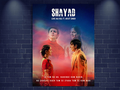 Song Poster Design banner design designsongposter graphicposter poster design poster designs shayad shayadposter socialmedia song banner songposter