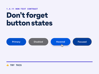 💡 Accessibility Pro-Tip: Don't forget button states! a11y accessibility ui ux