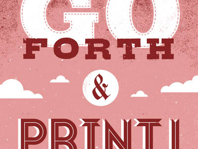 GO! clouds screenprinting typography