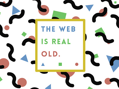 The Web Is Real Old birthday card geometric geometry internet web