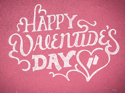 Valentide's Day hand lettering lettering texture type valentines