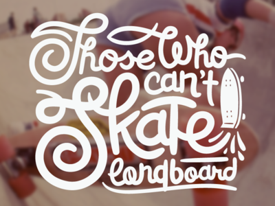 Those Who Can't Skate ...