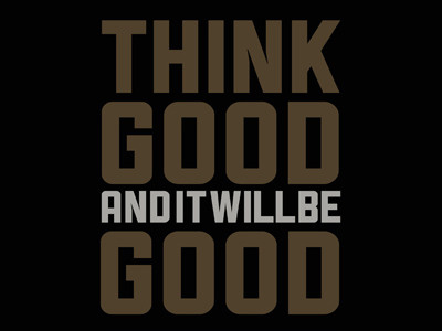 Think Good
