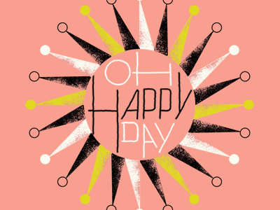 Oh Happy Day black handwritten happy pink sun texture typography vintage white yellow
