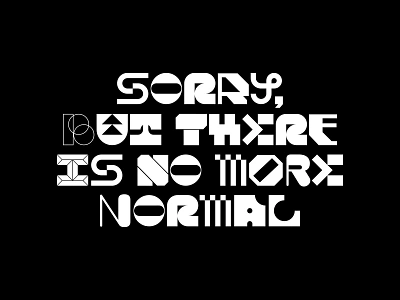 No More Normal design typography