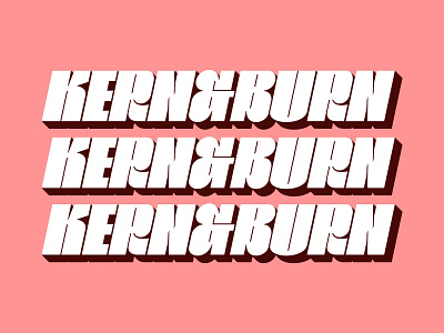 Kern & Burn design type typography vector
