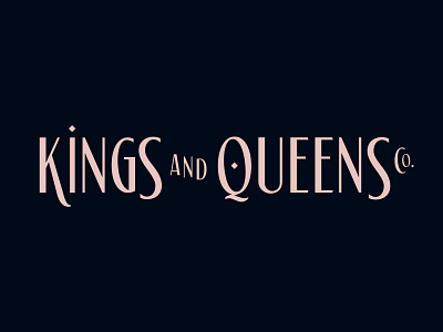 Kings & Queens Co. 1920s art deco fancy kings queens royalty upscale vintage type