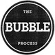 The Bubble Process