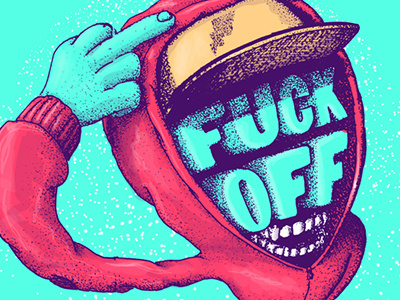 Fuck Off fuck off illustration typography