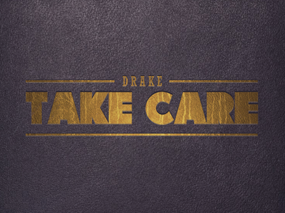Take Care [Deluxe] by Gert Jan Naber on Dribbble Drake Take Care Album Back Cover