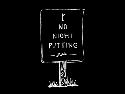 No Night Putting golf