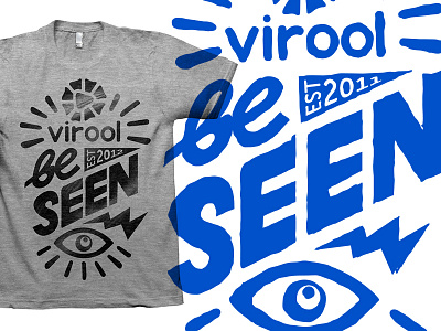 Be Seen T-shirt doodle handdrawn illustrator oldschool print promo startup t shirt type typography vector